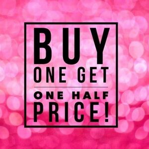 Buy 1, get 1 HALF OFF!!
